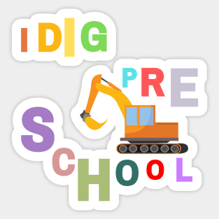 i dig preschool Sticker